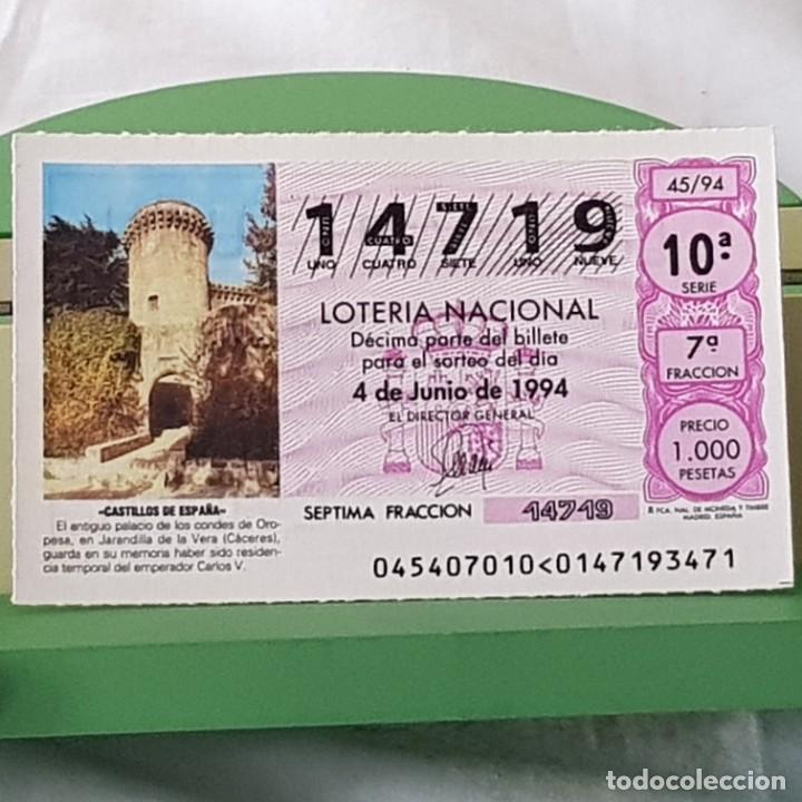 National Spanish Lottery: LOTER&Iacute;A NACIONAL, SORTEO 45/94, 4 JUNIO 1994, CASTILLO JARANDILLA DE LA VERA, C&Aacute;CERES, N&ordm; 14719