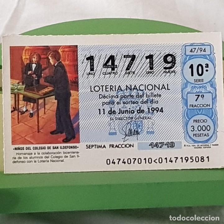 Loter&iacute;a Nacional: LOTER&Iacute;A NACIONAL, SORTEO 47/94, 11 JUNIO 1994, NI&Ntilde;OS COLEGIO SAN ILDEFONSO, N&ordm; 14719