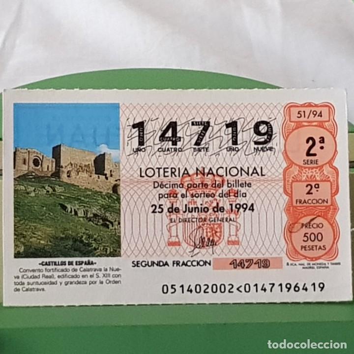 Loter&iacute;a Nacional: LOTER&Iacute;A NACIONAL, SORTEO 51/94, 25 JUNIO 1994, CASTILLO DE CALATRAVA LA NUEVA, CIUDAD REAL, N&ordm; 14719