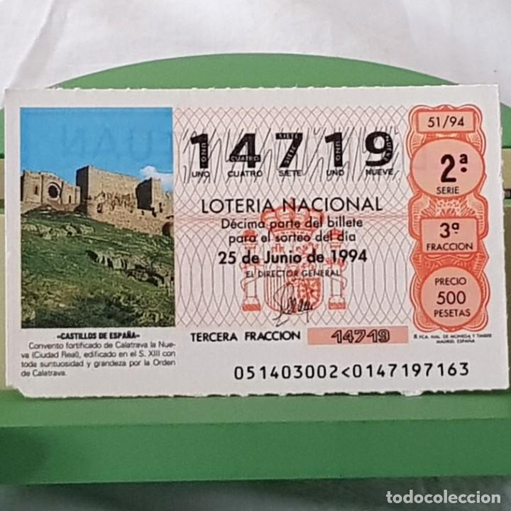 Loter&iacute;a Nacional: LOTER&Iacute;A NACIONAL, SORTEO 51/94, 25 JUNIO 1994, CASTILLO DE CALATRAVA LA NUEVA, CIUDAD REAL, N&ordm; 14719