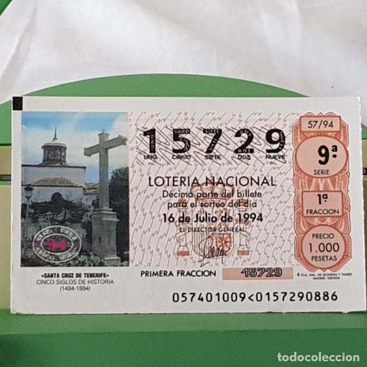 Loter&iacute;a Nacional: LOTER&Iacute;A NACIONAL, SORTEO 57/94, 16 JULIO 1994, V CENTENARIO SANTA CRUZ DE TENERIFE, N&ordm; 15729