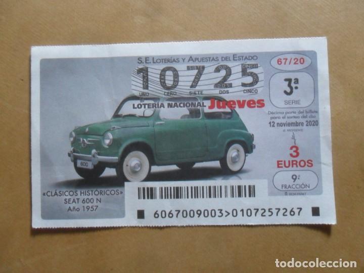 Loter&iacute;a nacional: DECIMO - N&ordm; 10725 - JUEVES 12 NOVIEMBRE 2020 - 67/20 - CLASICOS HISTORICOS. SEAT 600 N, A&Ntilde;O 1957