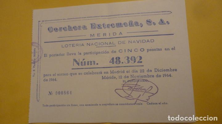 National Spanish Lottery: ANTIGUA PARTICIPACION. LOTERIA NACIONAL.CORCHERA EXTREME&Ntilde;A S.A MERIDA 1964