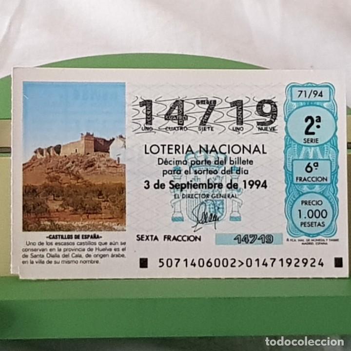 Loter&iacute;a Nacional: LOTERIA NACIONAL, SORTEO 71/94, 3 SEPTIEMBRE 1994, CASTILLO SANTA OLALLA DEL CALA, HUELVA, N&ordm; 14719