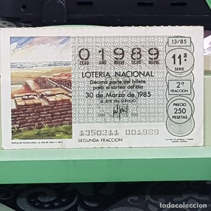 National Spanish Lottery: LOTERIA NACIONAL, SORTEO 13/85, 30 MARZO 1985, RUINAS DE PACHACAMAC, N&ordm; 01989, LEER