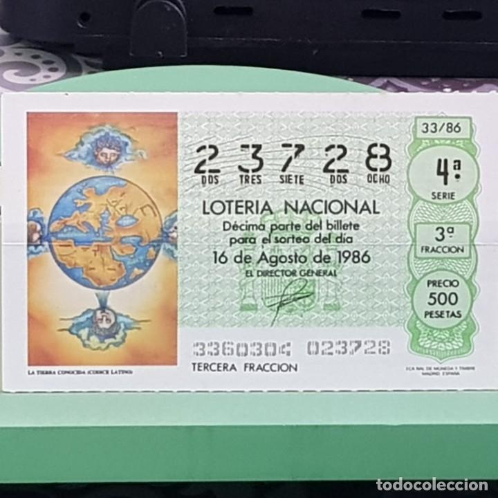 National Spanish Lottery: LOTERIA NACIONAL, SORTEO 33/86, 16 AGOSTO 1986, LA TIERRA CONOCIDA, C&Oacute;DICE LATINO, N&ordm; 23728, DOBLEZ