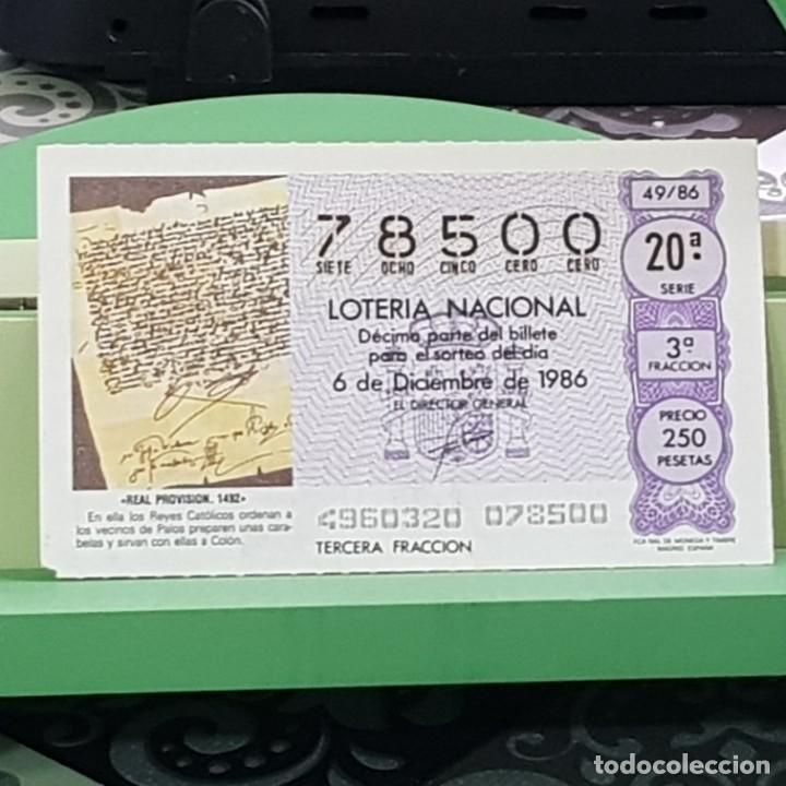 National Spanish Lottery: LOTERIA NACIONAL, SORTEO 49/86, 6 DICIEMBRE 1986, REAL PROVISI&Oacute;N DE 1492, N&ordm; 78500, LEVE ARRUGA