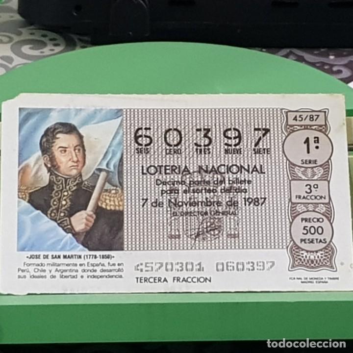 National Spanish Lottery: LOTERIA NACIONAL, SORTEO 45/87, 7 NOVIEMBRE 1987, JOS&Eacute; DE SAN MART&Iacute;N, N&ordm; 60397, DOBLEZ CENTRAL
