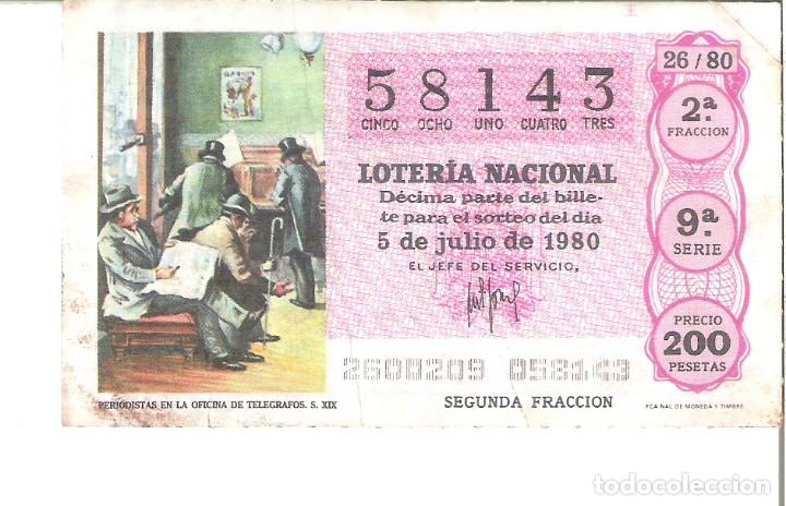 Lotaria Nacional: 1 DECIMO LOTERIA SABADO 5 JULIO 1980 26/80 PERIODICOS PERIODISTAS OFICINA TELEGRAFOS ( COLOR FUCSIA