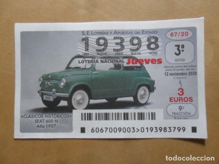 Loter&iacute;a nacional: DECIMO - N&ordm; 19398 - JUEVES 12 NOVIEMBRE 2020 - 67/20 - CLASICOS HISTORICOS. SEAT 600 N, A&Ntilde;O 1957