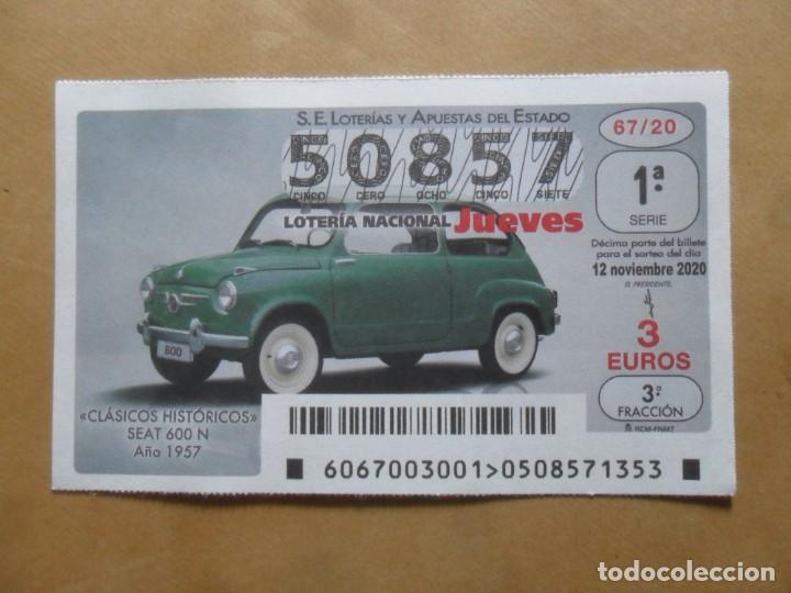 Loter&iacute;a nacional: DECIMO - N&ordm; 50857 - JUEVES 12 NOVIEMBRE 2020 - 67/20 - CLASICOS HISTORICOS. SEAT 600 N, A&Ntilde;O 1957