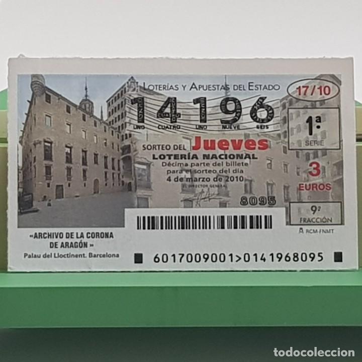 Nationale spanische Lotterie: LOTER&Iacute;A NACIONAL, SORTEO 17/10, 4 MARZO 2010, ARCHIVO DE LA CORONA DE ARAG&Oacute;N, N&ordm; 14196