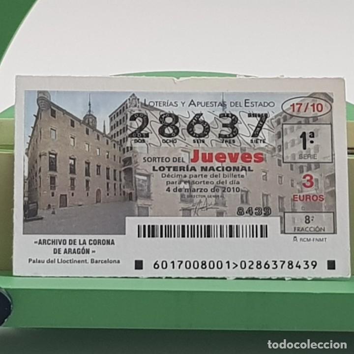Nationale spanische Lotterie: LOTER&Iacute;A NACIONAL, SORTEO 17/10, 4 MARZO 2010, ARCHIVO DE LA CORONA DE ARAG&Oacute;N, N&ordm; 28637