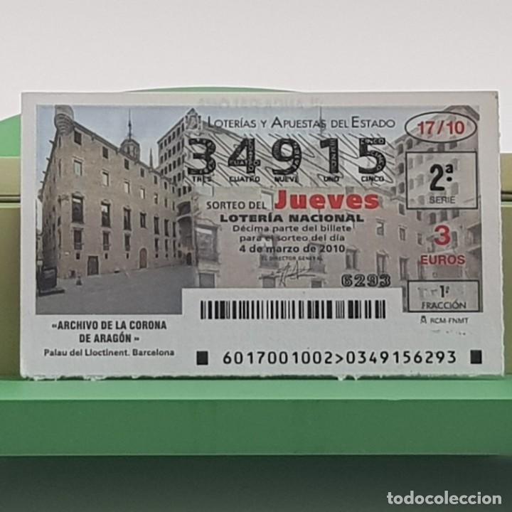 Nationale spanische Lotterie: LOTER&Iacute;A NACIONAL, SORTEO 17/10, 4 MARZO 2010, ARCHIVO DE LA CORONA DE ARAG&Oacute;N, N&ordm; 34915