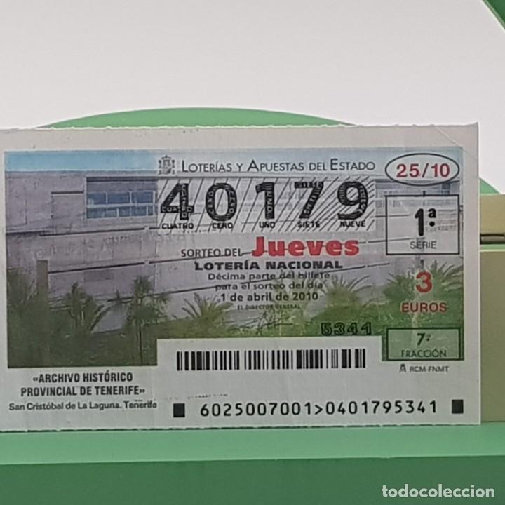 Nationale spanische Lotterie: LOTER&Iacute;A NACIONAL, SORTEO 25/10, 1 ABRIL 2010, ARCHIVO HIST&Oacute;RICO PROVINCIAL TENERIFE, N&ordm; 40179,ARRUGA