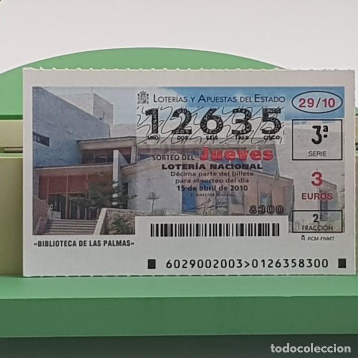 Lotaria Nacional: LOTER&Iacute;A NACIONAL, SORTEO 29/10, 15 ABRIL 2010, BIBLIOTECA DE LAS PALMAS, N&ordm; 12635