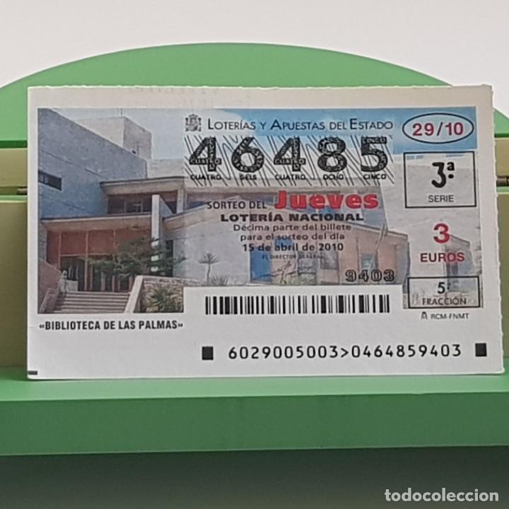 Lotaria Nacional: LOTER&Iacute;A NACIONAL, SORTEO 29/10, 15 ABRIL 2010, BIBLIOTECA DE LAS PALMAS, N&ordm; 46485