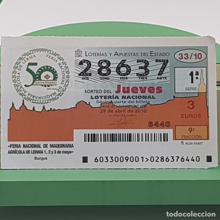 Lotaria Nacional: LOTER&Iacute;A NACIONAL, SORTEO 33/10, 29 ABRIL 2010, FERIA MAQUINARIA AGR&Iacute;COLA, LERMA BURGOS , N&ordm; 28637