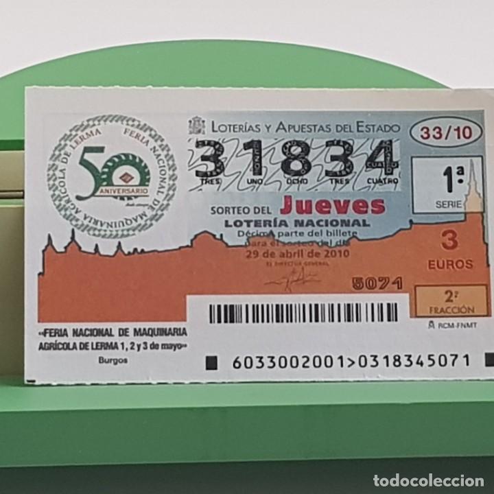 Lotaria Nacional: LOTER&Iacute;A NACIONAL, SORTEO 33/10, 29 ABRIL 2010, FERIA MAQUINARIA AGR&Iacute;COLA, LERMA BURGOS , N&ordm; 31834