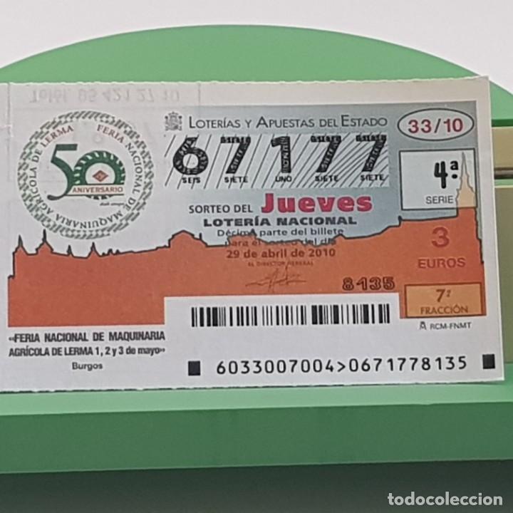 Lotaria Nacional: LOTER&Iacute;A NACIONAL, SORTEO 33/10, 29 ABRIL 2010, FERIA MAQUINARIA AGR&Iacute;COLA, LERMA BURGOS , N&ordm; 67177