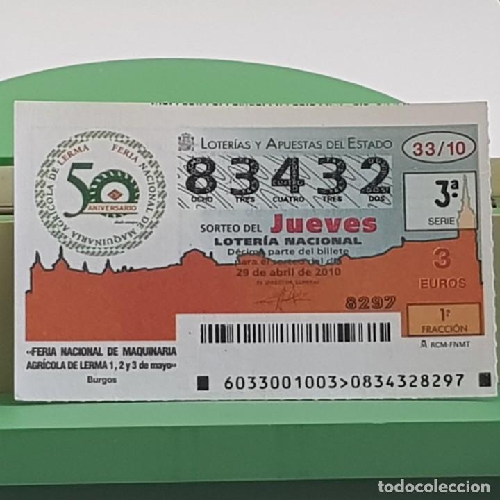Lotaria Nacional: LOTER&Iacute;A NACIONAL, SORTEO 33/10, 29 ABRIL 2010, FERIA MAQUINARIA AGR&Iacute;COLA, LERMA BURGOS , N&ordm; 83432
