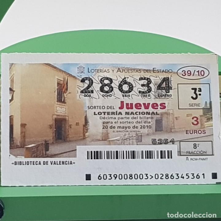 Nationale spanische Lotterie: LOTER&Iacute;A NACIONAL, JUEVES, SORTEO 39/10, 20 MAYO 2010, BIBLIOTECA DE VALENCIA , N&ordm; 28634
