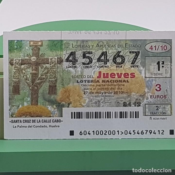 Nationale spanische Lotterie: LOTER&Iacute;A NACIONAL, SORTEO 41/10, 27 MAYO 2010, SANTA CRUZ CALLE CABO, LA PALMA CONDADO , N&ordm; 45467