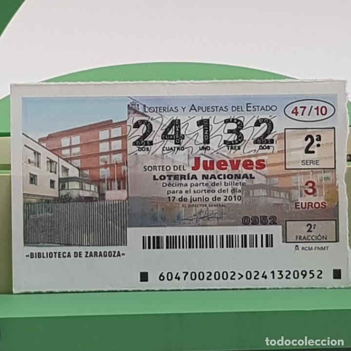 Nationale spanische Lotterie: LOTER&Iacute;A NACIONAL, JUEVES, SORTEO 47/10, 17 JUNIO 2010, BIBLIOTECA DE ZARAGOZA, N&ordm; 24132