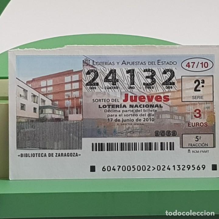 Nationale spanische Lotterie: LOTER&Iacute;A NACIONAL, JUEVES, SORTEO 47/10, 17 JUNIO 2010, BIBLIOTECA DE ZARAGOZA, N&ordm; 24132
