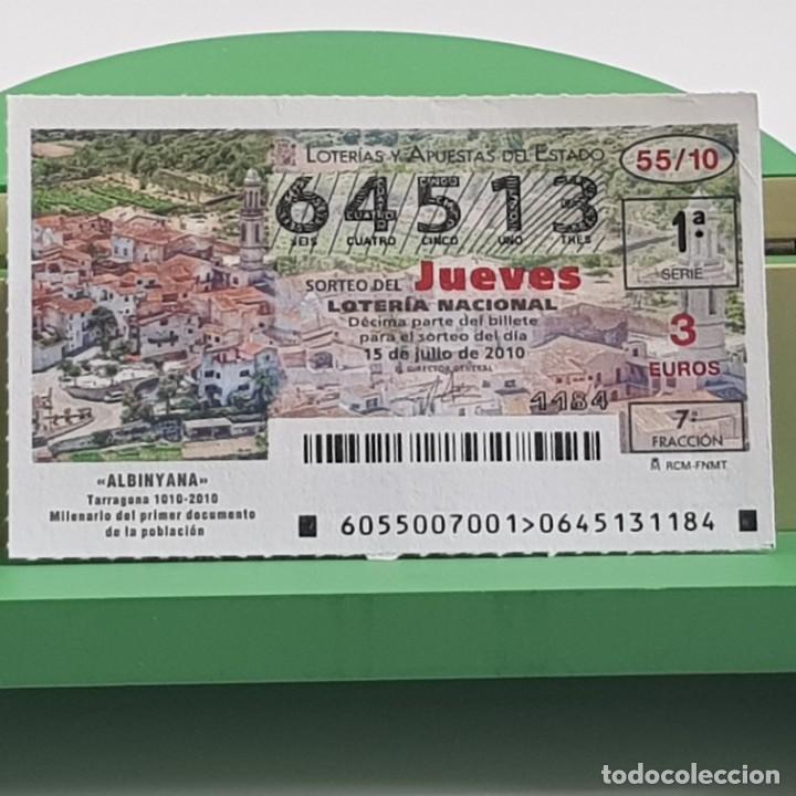 Lotteria Nationale Spagnola: LOTER&Iacute;A NACIONAL, JUEVES, SORTEO 55/10, 15 JULIO 2010, ALBINYANA TARRAGONA, N&ordm; 64513