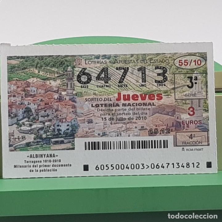 Lotteria Nationale Spagnola: LOTER&Iacute;A NACIONAL, JUEVES, SORTEO 55/10, 15 JULIO 2010, ALBINYANA TARRAGONA, N&ordm; 64513
