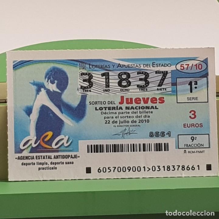 National Spanish Lottery: LOTER&Iacute;A NACIONAL, JUEVES, SORTEO 57/10, 23 JULIO 2010, AGENCIA ESTATAL ANTIDOPAJE, N&ordm; 31837