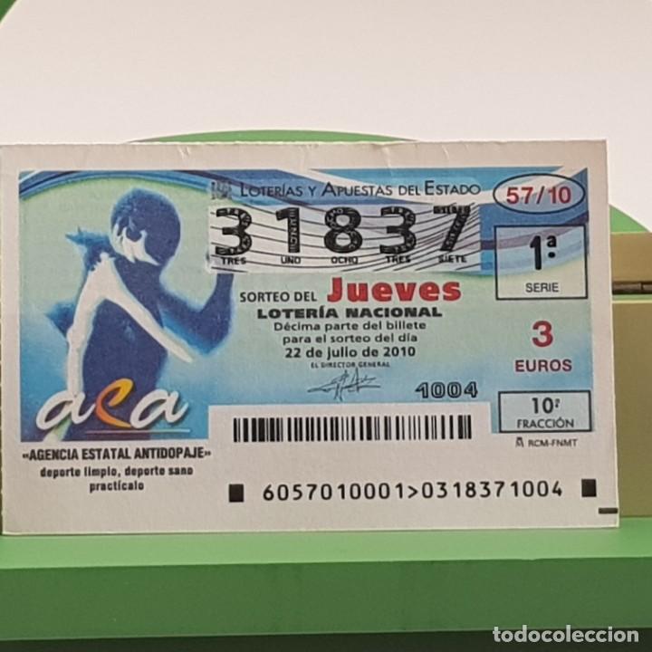 National Spanish Lottery: LOTER&Iacute;A NACIONAL, JUEVES, SORTEO 57/10, 23 JULIO 2010, AGENCIA ESTATAL ANTIDOPAJE, N&ordm; 31837