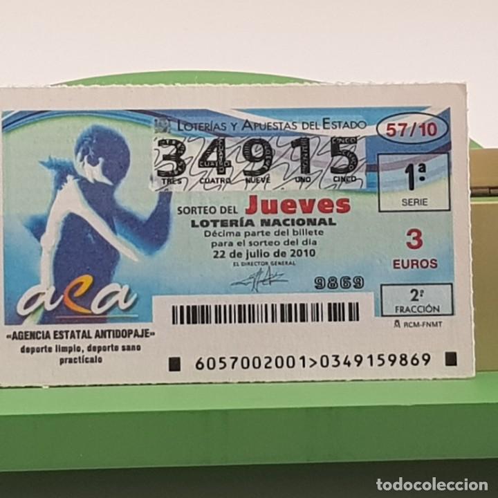 National Spanish Lottery: LOTER&Iacute;A NACIONAL, JUEVES, SORTEO 57/10, 23 JULIO 2010, AGENCIA ESTATAL ANTIDOPAJE, N&ordm; 34915