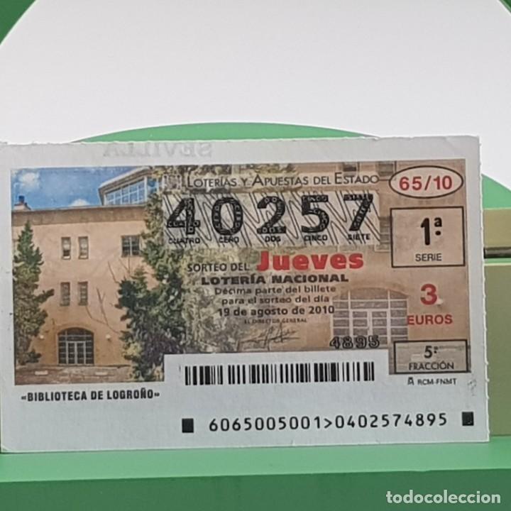 National Spanish Lottery: LOTER&Iacute;A NACIONAL, JUEVES, SORTEO 65/10, 19 AGOSTO 2010, BIBLIOTECA DE LOGRO&Ntilde;O, N&ordm; 40257
