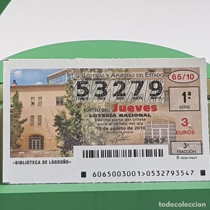 National Spanish Lottery: LOTER&Iacute;A NACIONAL, JUEVES, SORTEO 65/10, 19 AGOSTO 2010, BIBLIOTECA DE LOGRO&Ntilde;O, N&ordm; 53279