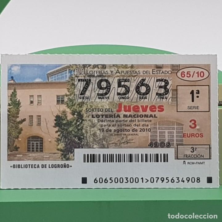 Nationale spanische Lotterie: LOTER&Iacute;A NACIONAL, JUEVES, SORTEO 65/10, 19 AGOSTO 2010, BIBLIOTECA DE LOGRO&Ntilde;O, N&ordm; 79563