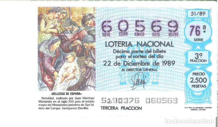 Lotaria Nacional: 1 DECIMO LOTERIA DEL SABADO - 22 DICIEMBRE 1989 - 51/89 - NAVIDAD - RETABLO EN SANTIPONCE ( SEVILLA