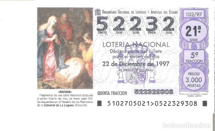 Lotaria Nacional: 1 DECIMO LOTERIA DEL SABADO - 22 DICIEMBRE 1997 - 102/97 NAVIDAD - CATEDRAL DE LA LAGUNA ( TENERIFE