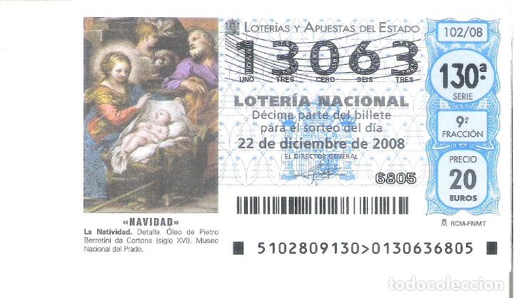 Lotteria Nationale Spagnola: 1 DECIMO LOTERIA DEL SABADO - 22 DICIEMBRE 2008 - 102/08 - NAVIDAD - ADORACION PASTORES ( EL PRADO )