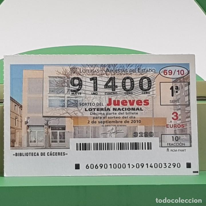 Nationale spanische Lotterie: LOTER&Iacute;A NACIONAL, JUEVES, SORTEO 69/10, 2 SEPTIEMBRE 2010, BIBLIOTECA DE C&Aacute;CERES, N&ordm; 91400