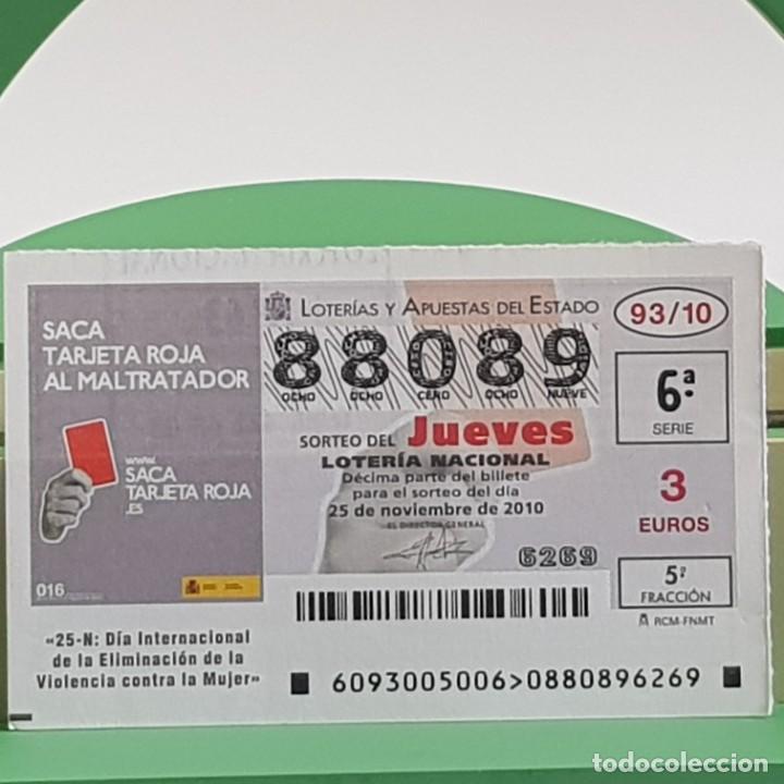 Lotteria Nationale Spagnola: LOTER&Iacute;A NACIONAL, SORTEO 93/10, 25 NOVIEMBRE 2010, D&Iacute;A ELIMINACI&Oacute;N VIOLENCIA MUJER, N&ordm; 88089