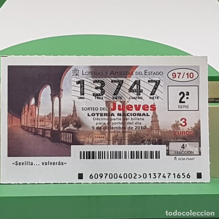 Lotteria Nationale Spagnola: LOTER&Iacute;A NACIONAL, SORTEO 97/10, 9 DICIEMBRE 2010, PLAZA DE ESPA&Ntilde;A, SEVILLA VOLVER&Aacute;S, N&ordm; 13747