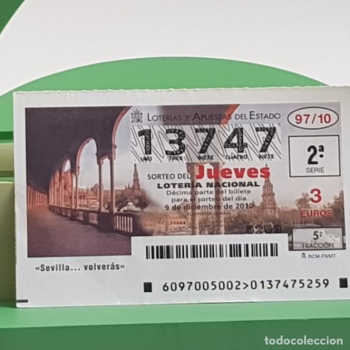 Lotteria Nationale Spagnola: LOTER&Iacute;A NACIONAL, SORTEO 97/10, 9 DICIEMBRE 2010, PLAZA DE ESPA&Ntilde;A, SEVILLA VOLVER&Aacute;S, N&ordm; 13747