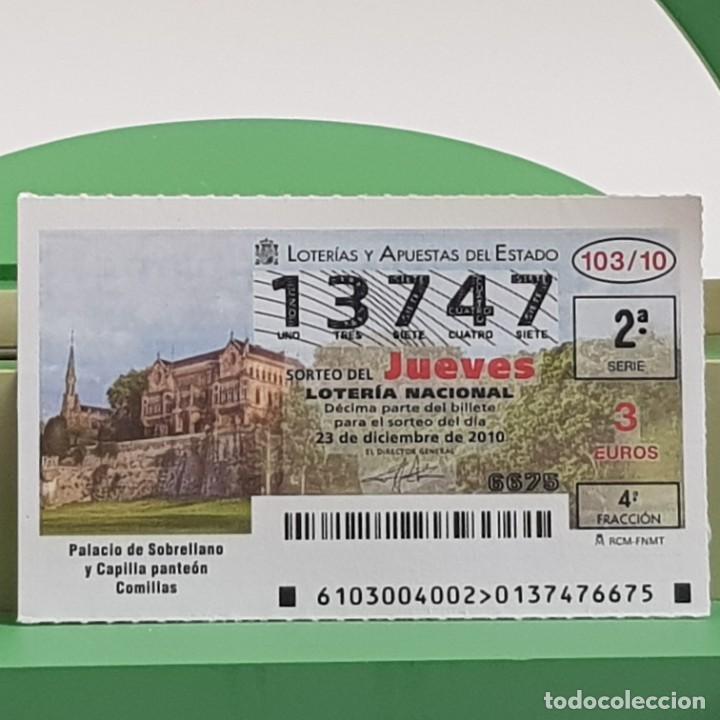 Lotteria Nationale Spagnola: LOTER&Iacute;A NACIONAL, SORTEO 103/10, 23 DICIEMBRE 2010, PALACIO SOBRELLANO Y PANTE&Oacute;N COMILLAS, N&ordm; 13747