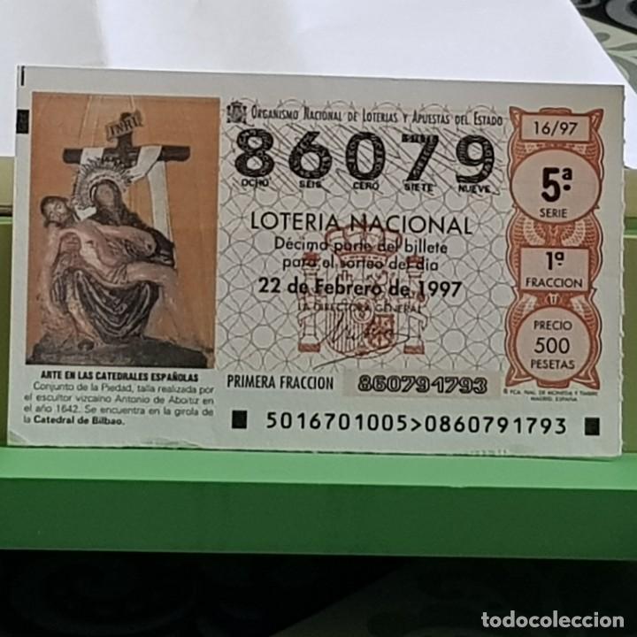 Lotteria Nationale Spagnola: LOTER&Iacute;A NACIONAL, SORTEO 16/97, 22 FEBRERO 1997, CONJUNTO DE LA PIEDAD, CATEDRAL BILBAO, N&ordm; 86079