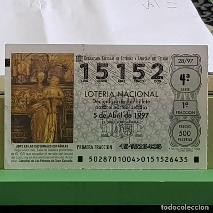 Lotteria Nationale Spagnola: LOTER&Iacute;A, SORTEO 28/97, 5 ABRIL 1997, VIRGEN DEL CORO, CATEDRAL LAS PALMAS GRAN CANARIA, N&ordm; 15152