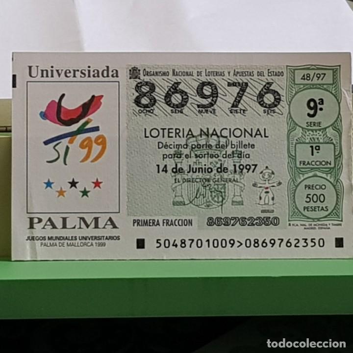 National Spanish Lottery: LOTER&Iacute;A NACIONAL, SORTEO 48/97, 14 JUNIO 1997, UNIVERSIADA PALMA MALLORCA 1999, N&ordm; 86976