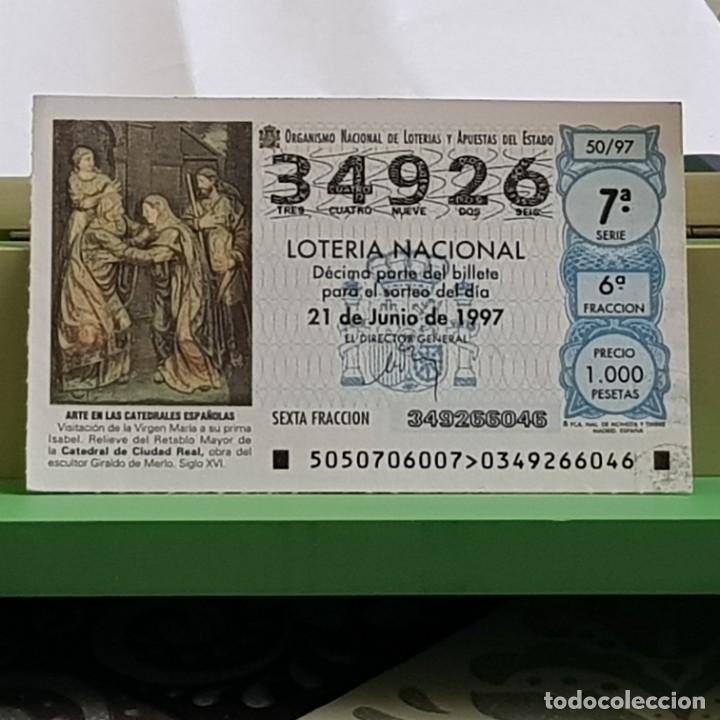 National Spanish Lottery: LOTER&Iacute;A, SORTEO 50/97, 21 JUNIO 1997, VISITACI&Oacute;N VIRGEN A PRIMA ISABEL,CATEDRAL CIUDAD REAL,N&ordm; 34926