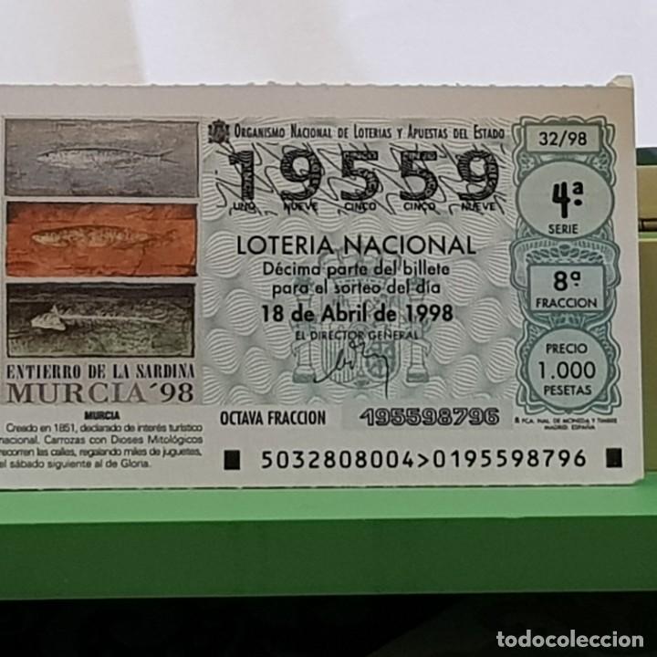 Lotteria Nationale Spagnola: LOTERIA NACIONAL, SORTEO 32/98, 18 ABRIL 1998, ENTIERRO DE LA SARDINA, MURCIA, N&ordm; 19559